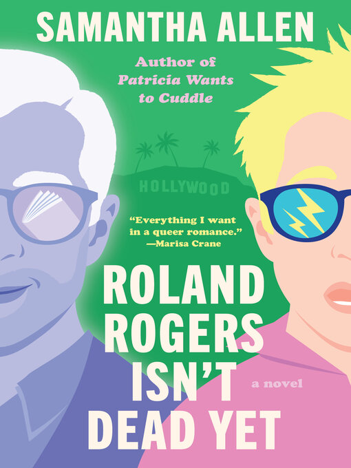 Title details for Roland Rogers Isn't Dead Yet by Samantha Allen - Available